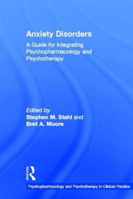 【预售】Anxiety Disorders: A Guide for Integrating