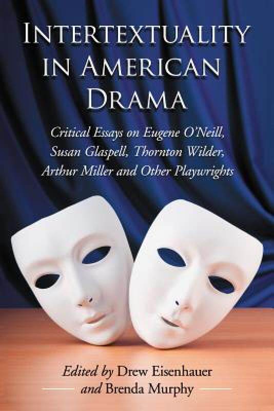 【预售】Intertextuality in American Drama: Critical Essays