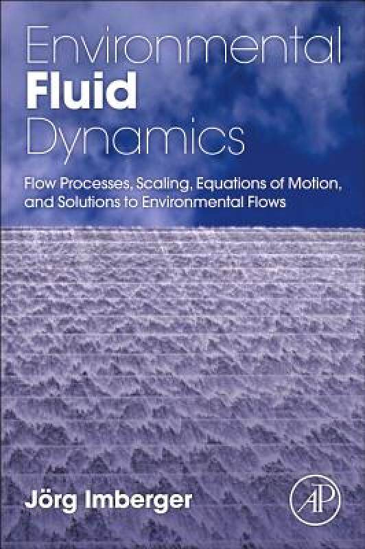 【预售】Environmental Fluid Dynamics: Flow Processes