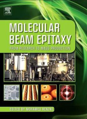 【预售】Molecular Beam Epitaxy: From Research to Mass