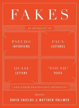 【预售】Fakes: An Anthology of Pseudo-Interviews