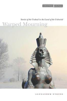 【预售】Warped Mourning: Stories of the Undead in the Land