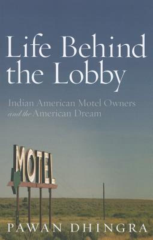 【预售】life behind the lobby: indian american motel owners