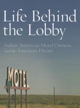 【预售】Life Behind the Lobby: Indian American Motel Owners