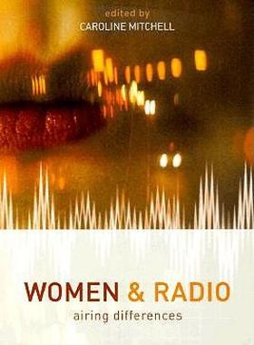【预售】Women and Radio: Airing Differences