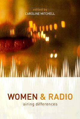 【预售】Women and Radio: Airing Differences