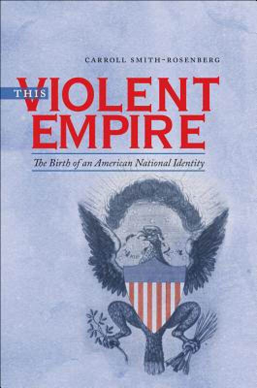 【预售】This Violent Empire: The Birth of an American