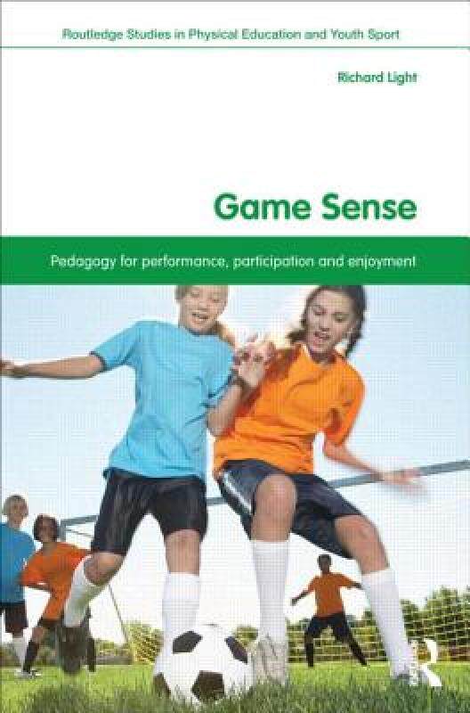 【预售】Game Sense: Pedagogy for Performance, Participation