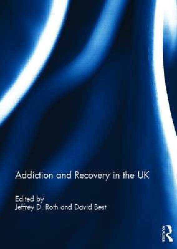 【预售】Addiction and Recovery in the UK