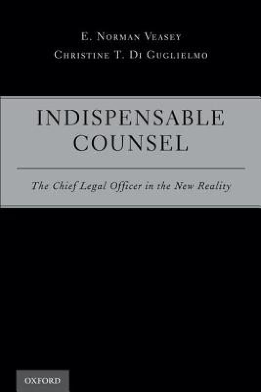 【预售】Indispensable Counsel: The Chief Legal Officer in