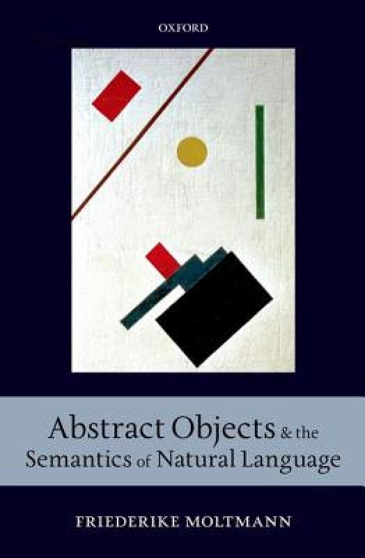 【预售】Abstract Objects and the Semantics of Natural