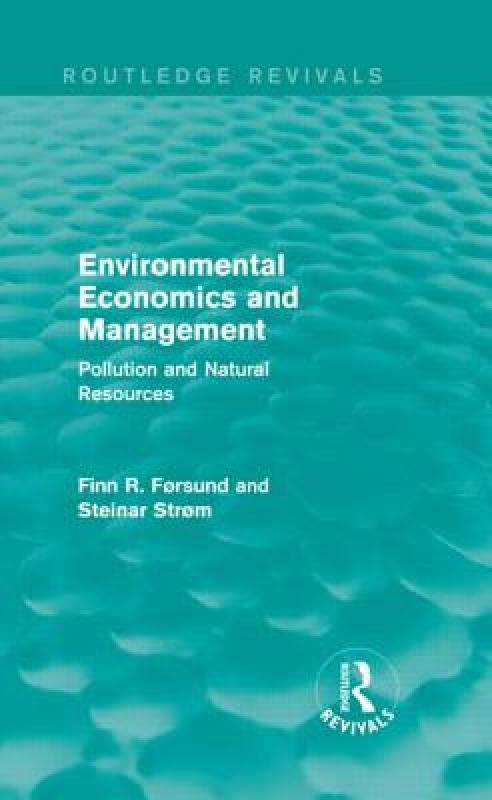 【预售】Environmental Economics and Management (Routledge