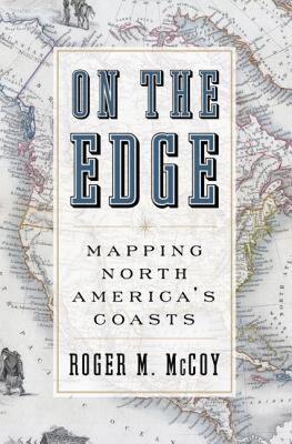 【预售】On the Edge: Mapping North America's Coasts
