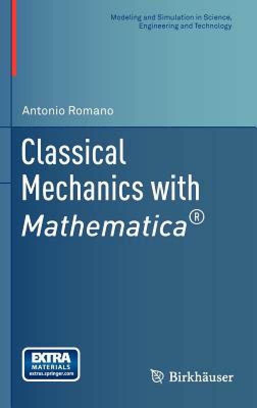 【预售】Classical Mechanics with Mathematica(r)