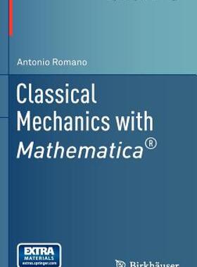 【预售】Classical Mechanics with Mathematica(r)