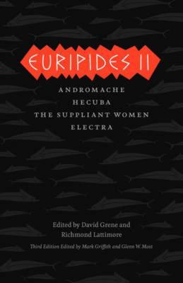 【预售】Euripides II: Andromache, Hecuba, the Suppliant