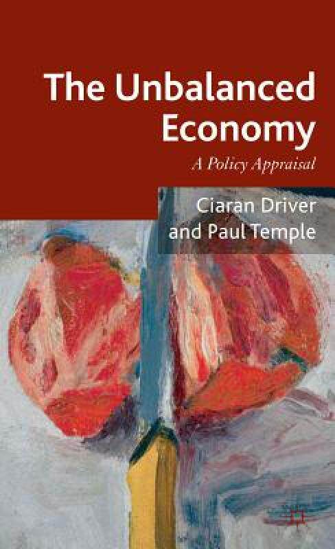 【预售】The Unbalanced Economy: A Policy Appraisal