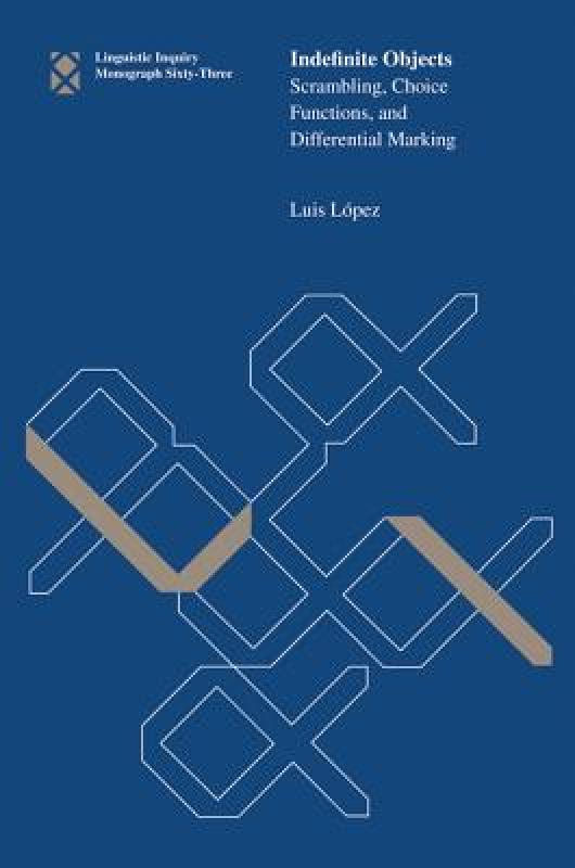 【预售】Indefinite Objects: Scrambling, Choice Functions