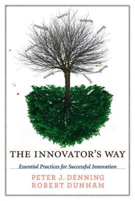 【预售】The Innovator's Way: Essential Practices for