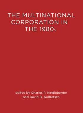 【预售】The Multinational Corporation in the 1980s