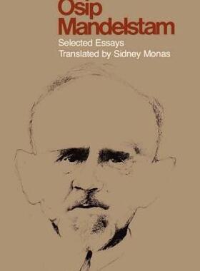 【预售】Osip Mandelstam: Selected Essays
