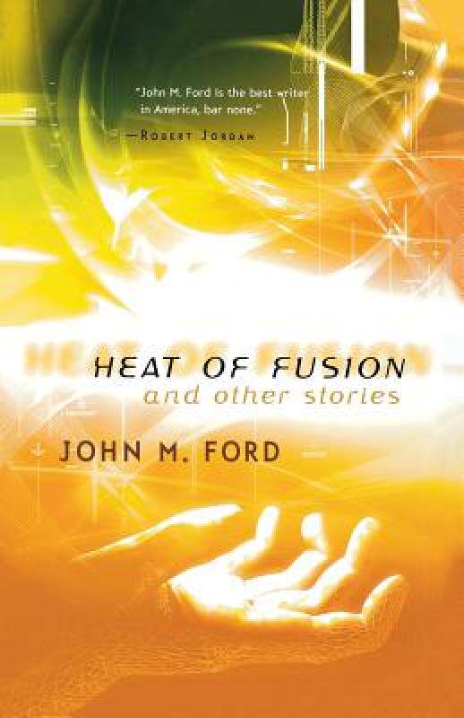 【预售】Heat of Fusion: And Other Stories