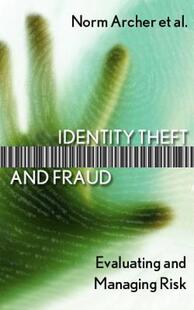 【预售】Identity Theft and Fraud: Evaluating and Managing