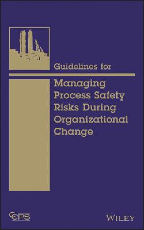 【预售】Guidelines for Managing Process Safety Risks During