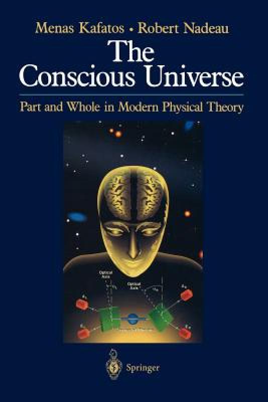 【预售】the conscious universe: part and whole in modern