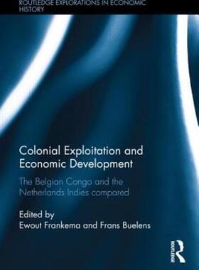 【预售】Colonial Exploitation and Economic Development: The