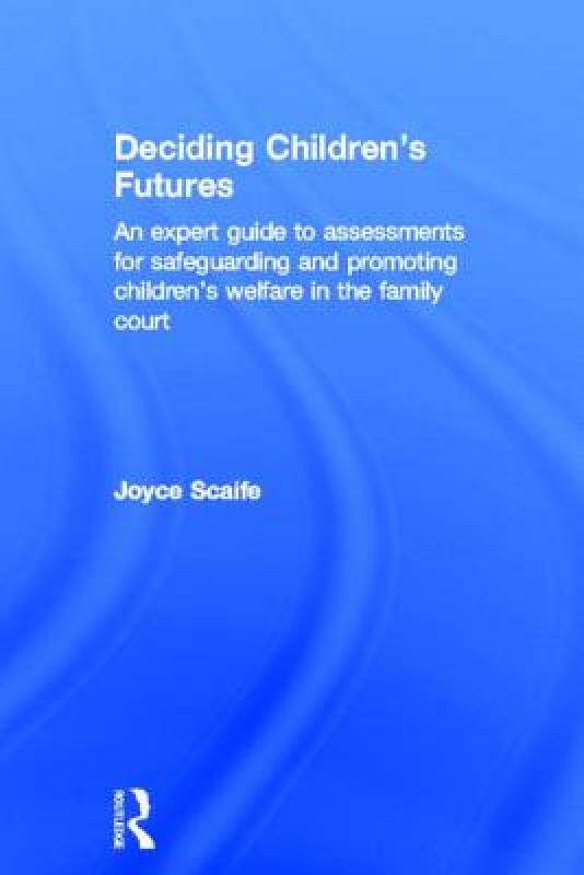 【预售】Deciding Children's Futures: An Expert Guide to