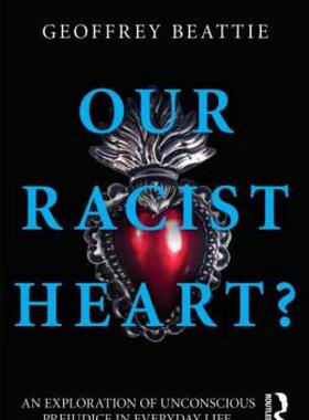 【预售】Our Racist Heart?: An Exploration of Unconscious