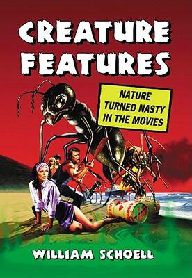【预售】Creature Features: Nature Turned Nasty in the