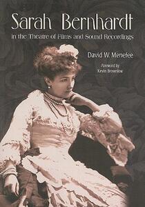 【预售】Sarah Bernhardt in the Theatre of Films and Sound