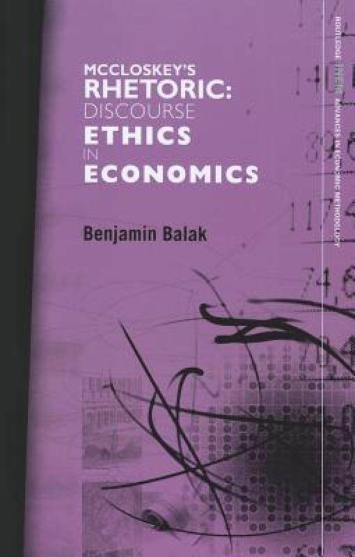 【预售】McCloskey's Rhetoric: Discourse Ethics in Economics