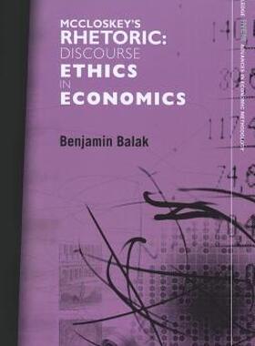 【预售】McCloskey's Rhetoric: Discourse Ethics in Economics