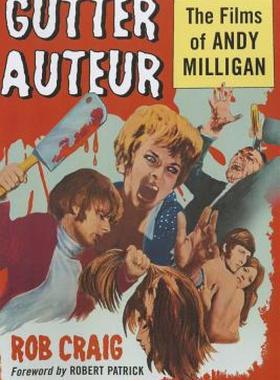 【预售】Gutter Auteur: The Films of Andy Milligan