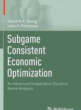 【预售】Subgame Consistent Economic Optimization: An