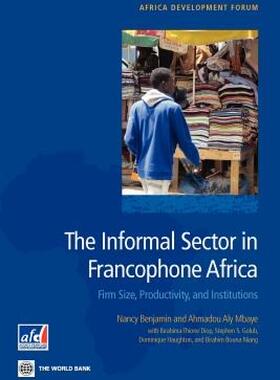【预售】The Informal Sector in Francophone Africa: Firm