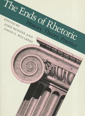【预售】The Ends of Rhetoric: History, Theory, Practice