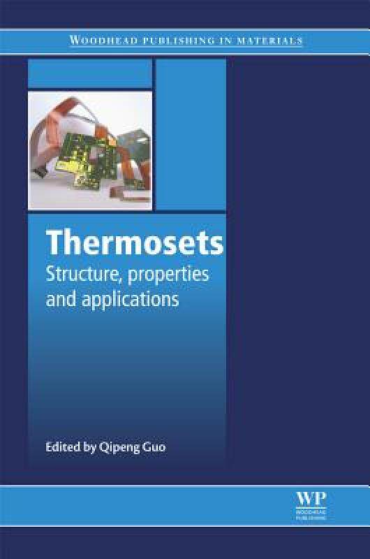 【预售】Thermosets: Structure, Properties and Applications