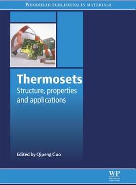 【预售】Thermosets: Structure, Properties and Applications