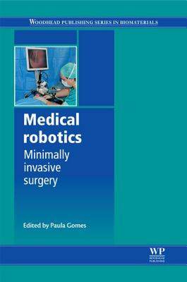 【预售】Medical Robotics: Minimally Invasive Surgery