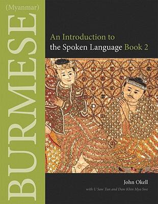 【预售】Burmese (Myanmar), Book 2: An Introduction to the