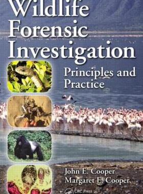 【预售】Wildlife Forensic Investigation: Principles and