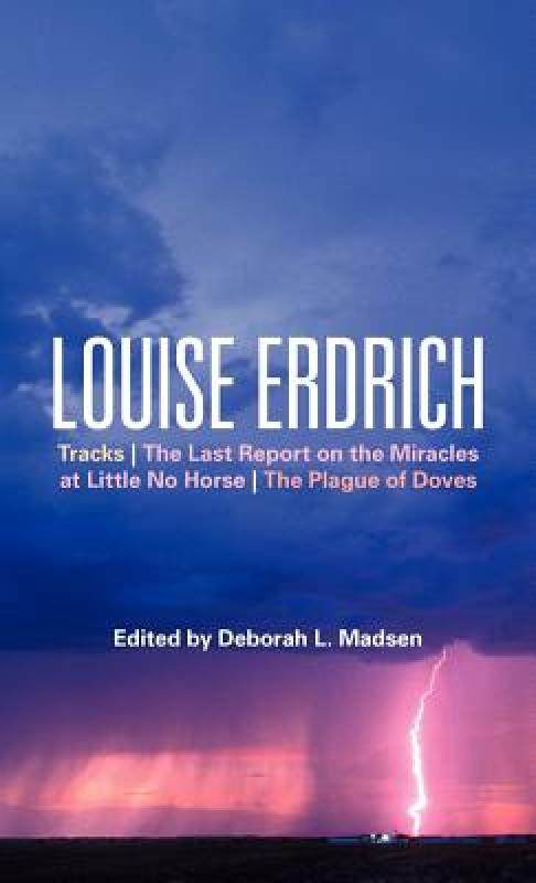 【预售】louise erdrich: tracks, the last report on the