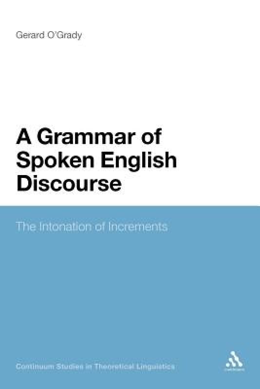 【预售】A Grammar of Spoken English Discourse: The