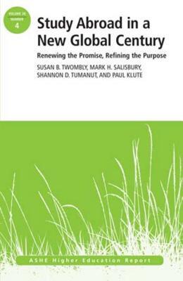 【预售】Study Abroad in a New Global Century: Renewing the