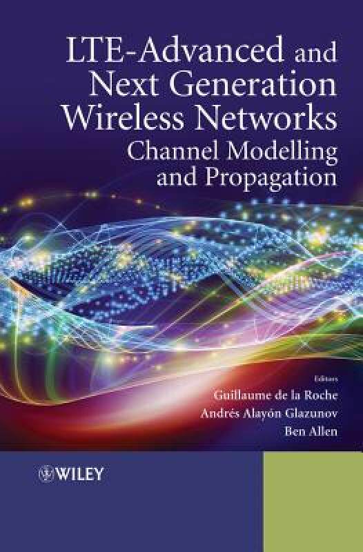 【预售】Lte-Advanced and Next Generation Wireless Networks: