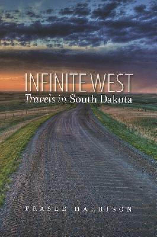【预售】Infinite West: Travels in South Dakota